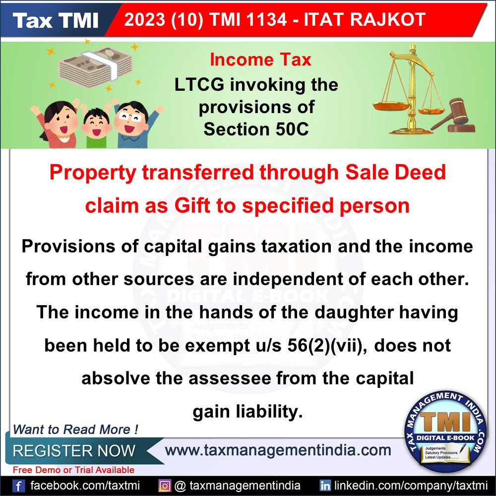  LTCG invoking the provisions of Section 50C - property transferred through Sale Deed claim as gift...